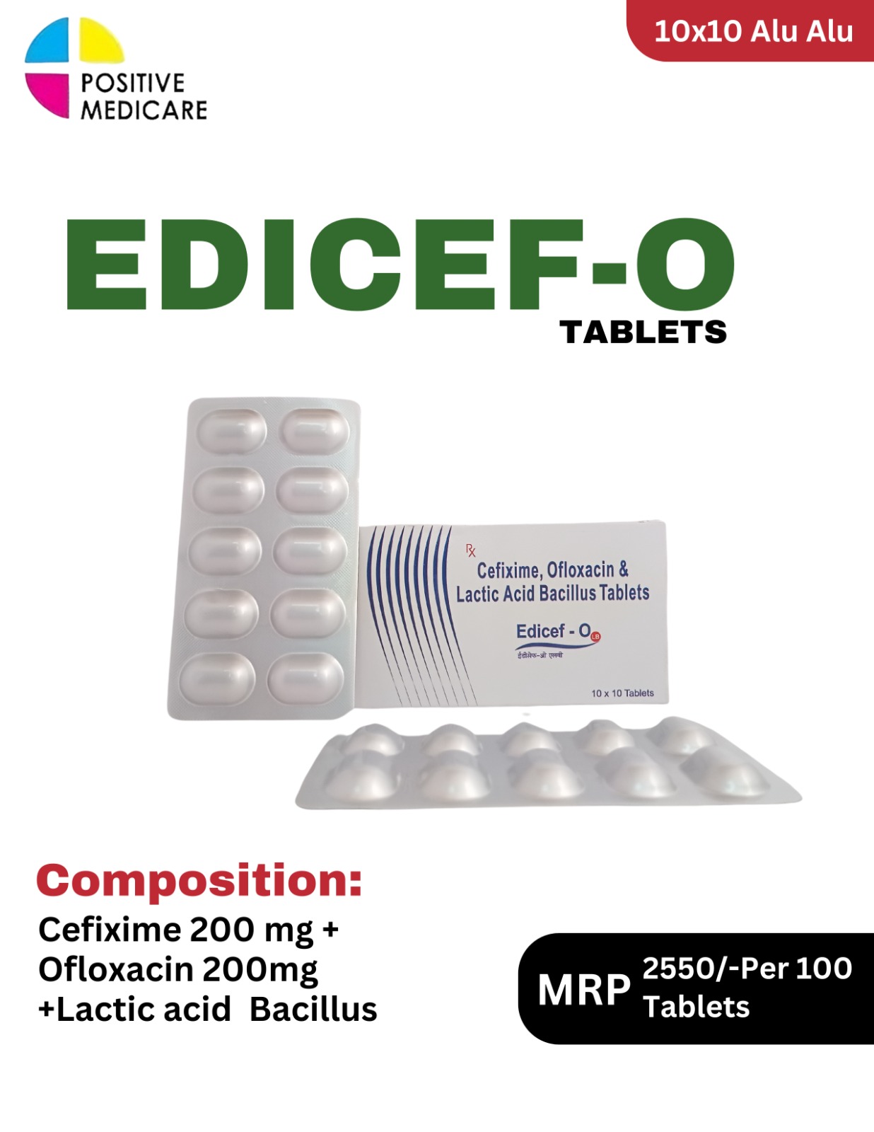 EDICEF 0 Edicef-O Tablets 10x10 Alu Alu blister pack and box containing Cefixime, Ofloxacin, and Lactic Acid Bacillus by Positive Medicare.