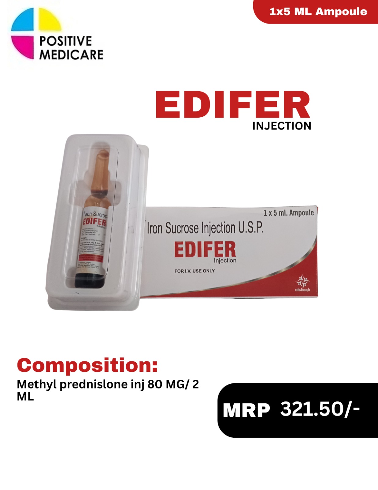 Edifer Injection Edifer Injection 1 x 5 mL ampoule and packaging box containing Iron Sucrose Injection U.S.P. by Positive Medicare.