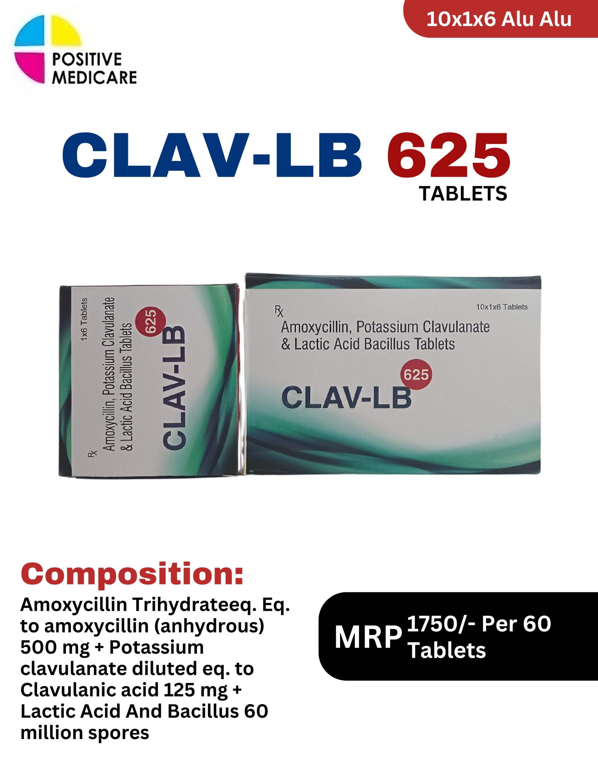 CLAV-LB 625 Tablets 10x1x6 Alu Alu blister pack and box containing Amoxicillin, Clavulanic Acid, and Lactic Acid Bacillus by Positive Medicare.