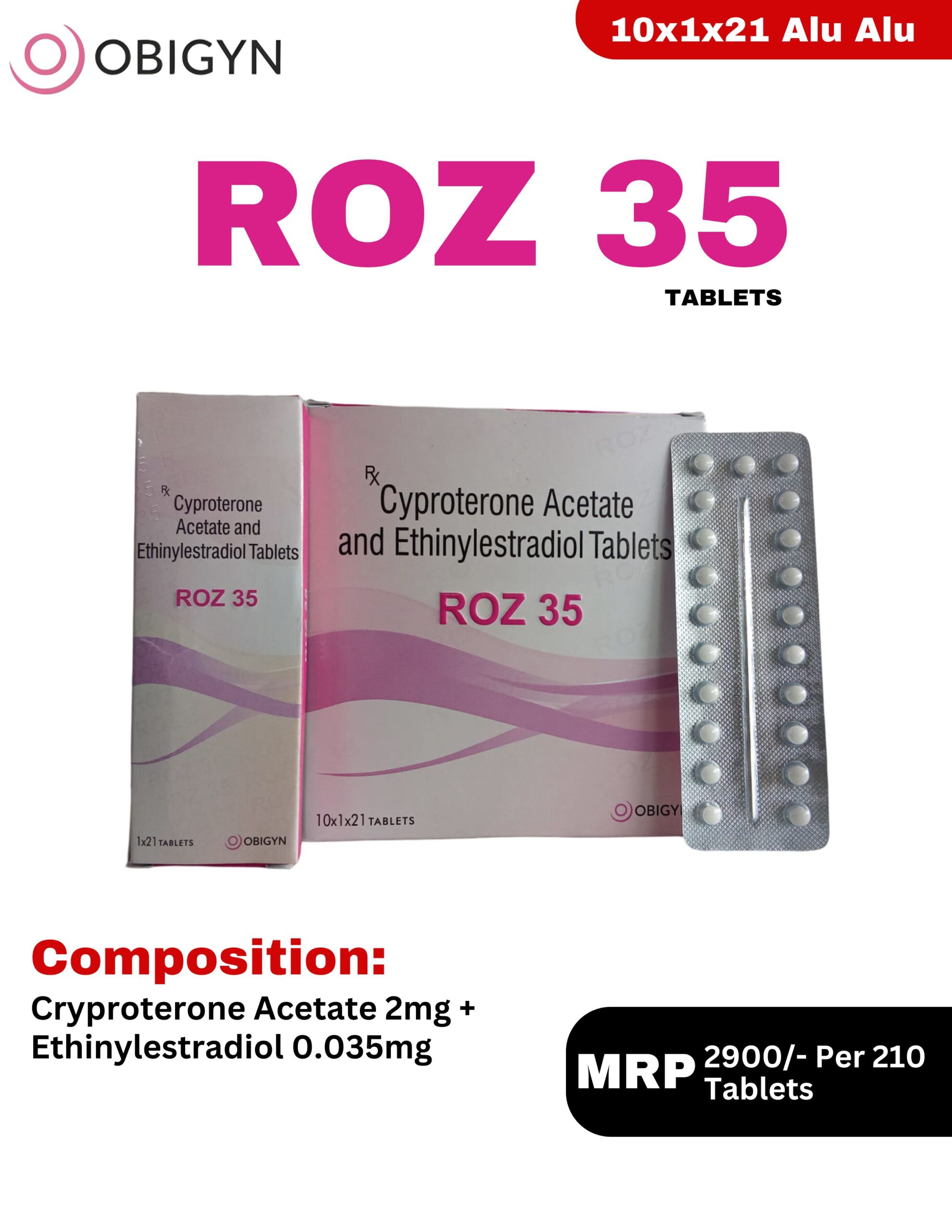 ROZ 35 Tablets containing Cyproterone Acetate 2 mg and Ethinylestradiol 35 mcg