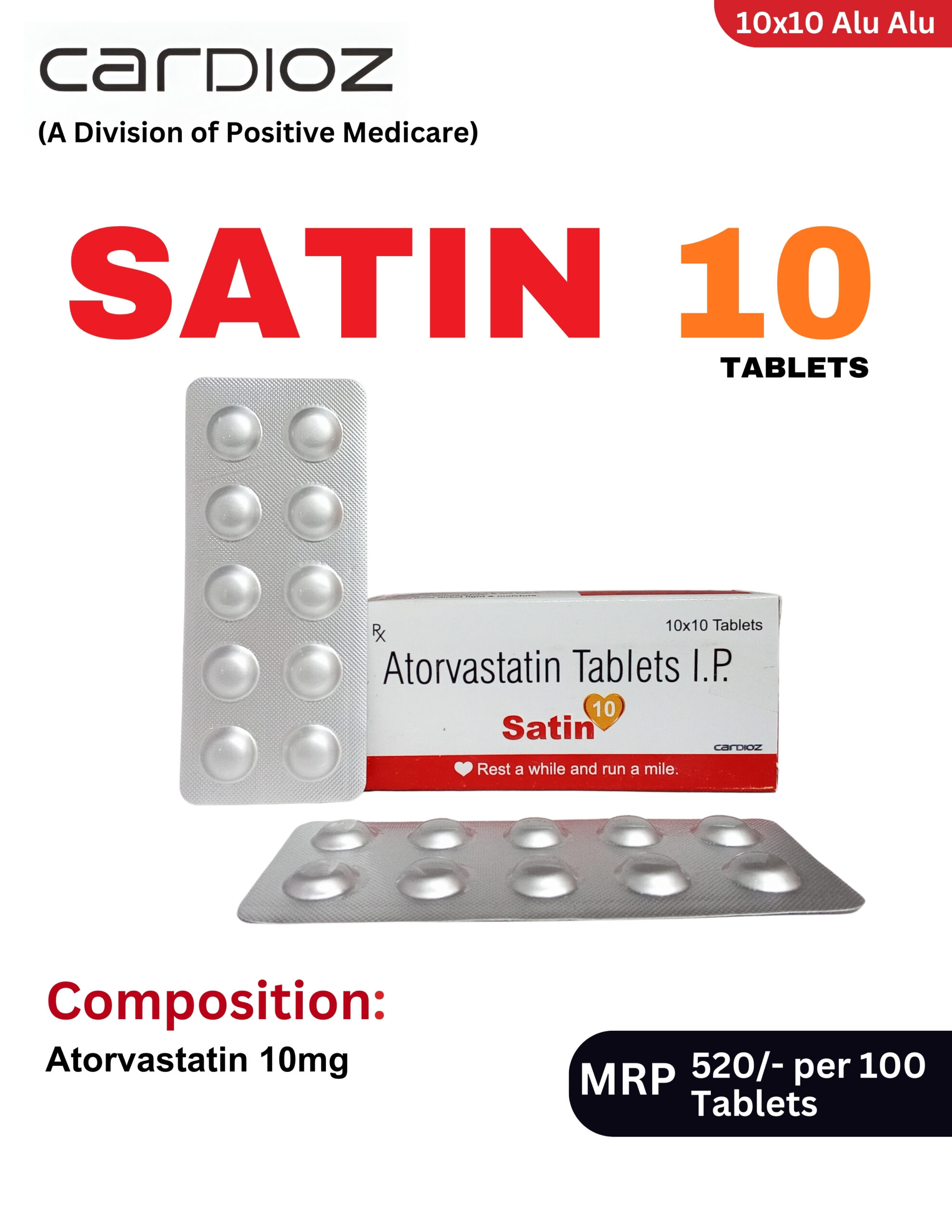 SATIN 10 Tablets 10x10 Alu-Alu blister pack and box containing Atorvastatin Tablets I.P. 10 mg by Positive Medicare.