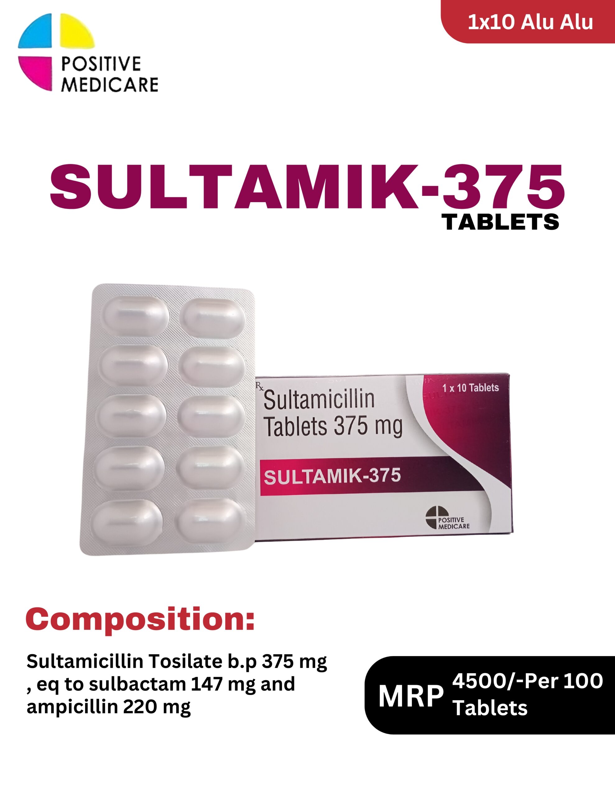 Sultamik 375 Tablets 1x10 Alu Alu blister pack and box containing Sultamicillin Tosilate 375 mg by Positive Medicare.
